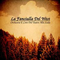 Puccini: La Fanciulla del West