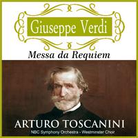 Arturo Toscanini - Messa da Requiem (Digitally remastered)