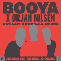 Booya (Ruslan Radriges Remix)