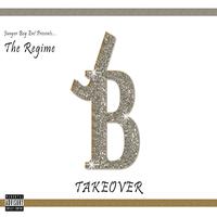 Junyor Boy Entertainment Presents The Regime (Take Over)