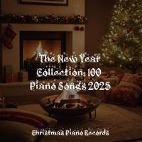 The New Year Collection: 100 Piano Songs 2025