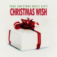 Christmas Wish - Your Christmas Music Gift!