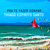 Thiago Espírito Santo - Pé na Areia