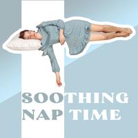 Soothing Nap Time: Healing Tones for Calmness and Sleep