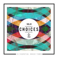 Choices - 10 Essential House Tunes, Vol. 1