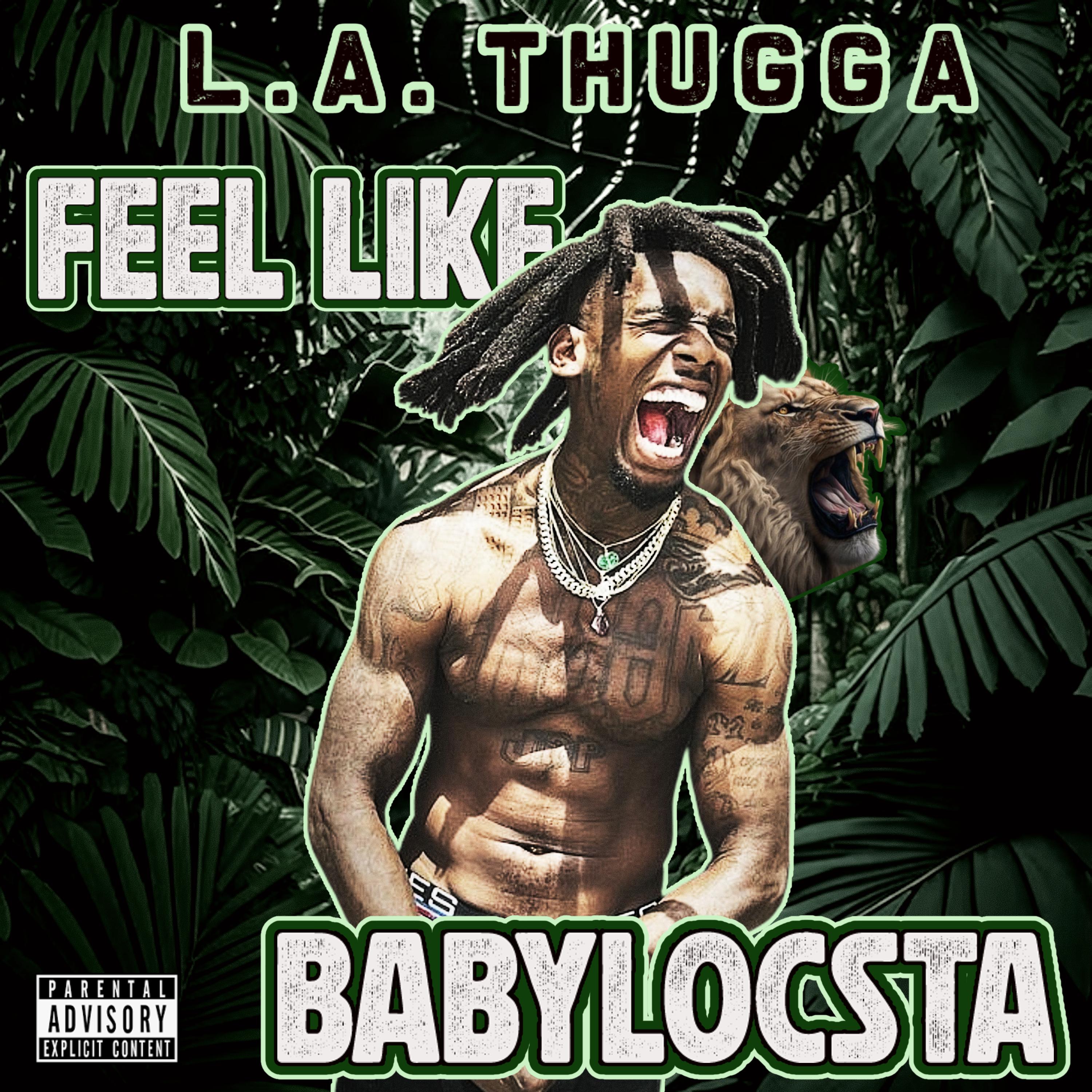 Feel Like Babylocsta