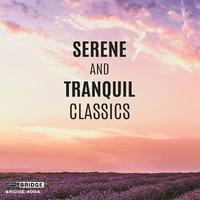 Serene and Tranquil Classics