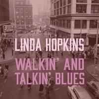 Walkin' and Talkin' Blues - a Legendary Voice of Gospel and Blues