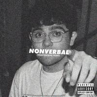 NONVERBAL (feat. Treefiingers) [REMIX]