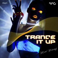 Trance It Up