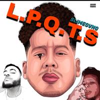 L.P.Q.T.S (feat. AkaCaos lms, Carleon3 & PHAROAH the don)