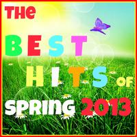 The Best Hits of Spring 2013