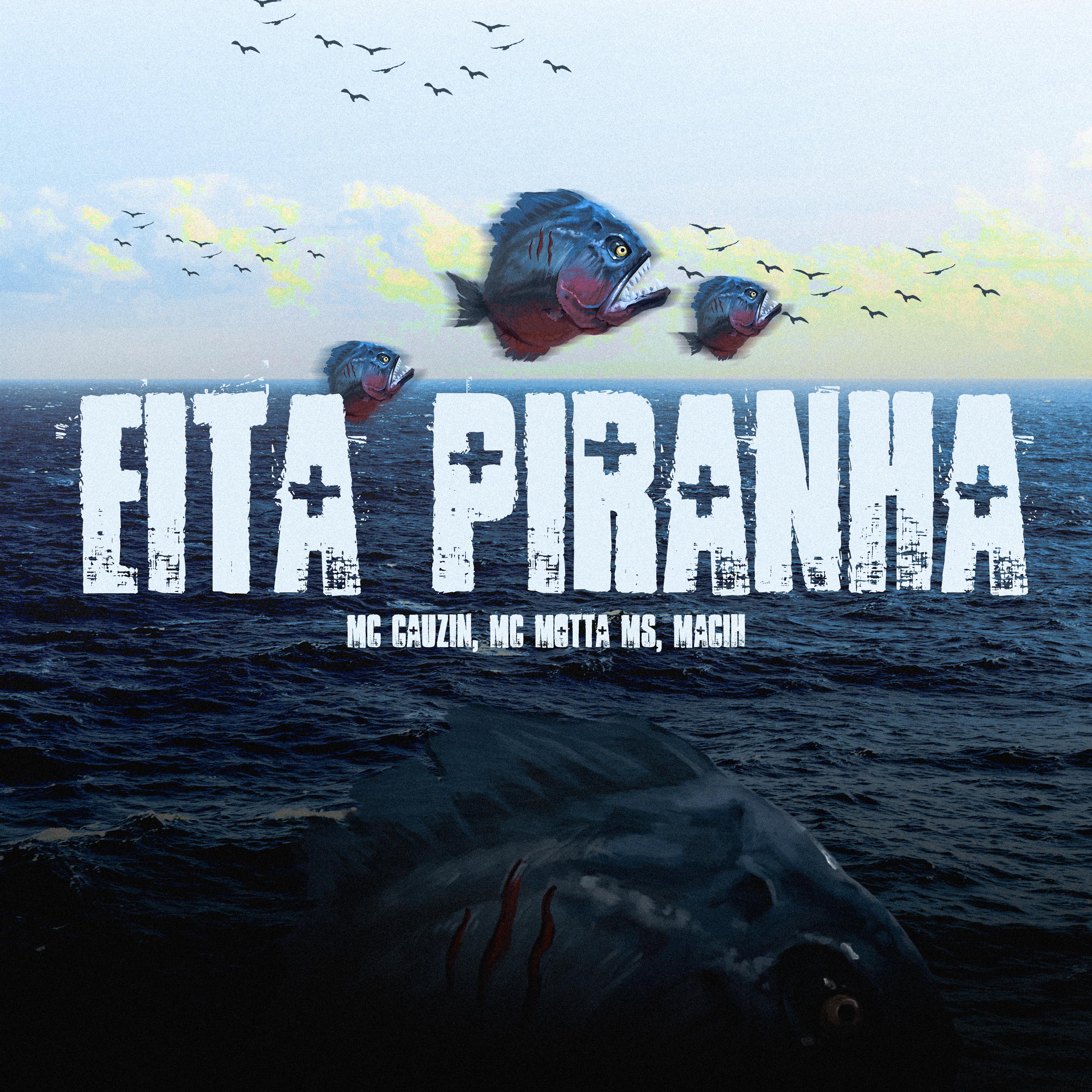 Eita Piranha