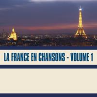 La France en Chansons, Vol. 1