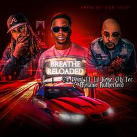 Breathe Reloaded (feat. Lil Keke, OG Tec & Melanie Rutherford)