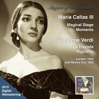 SINGERS OF THE CENTURY - Maria Callas, Vol. 3 (1952, 1958)