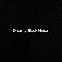 Dreamy Black Noise (With Shhh Sound and White Noise)