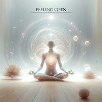 Feeling Open (Timeline Healing, Transform Your Presence)