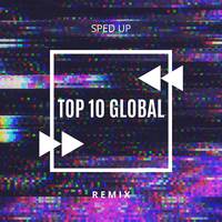 TOP 10 Global (Sped Up) Vol. 2