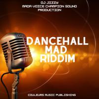 Dancehall Mad Riddim