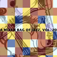 A Mixed Bag of Jazz, Vol. 20