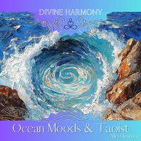 Ocean Moods & Taoist Mind Journey