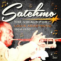 Satchmo - The Vocals for Louis Armstrong 1924-1930