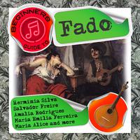 Beginners Guide to Fado