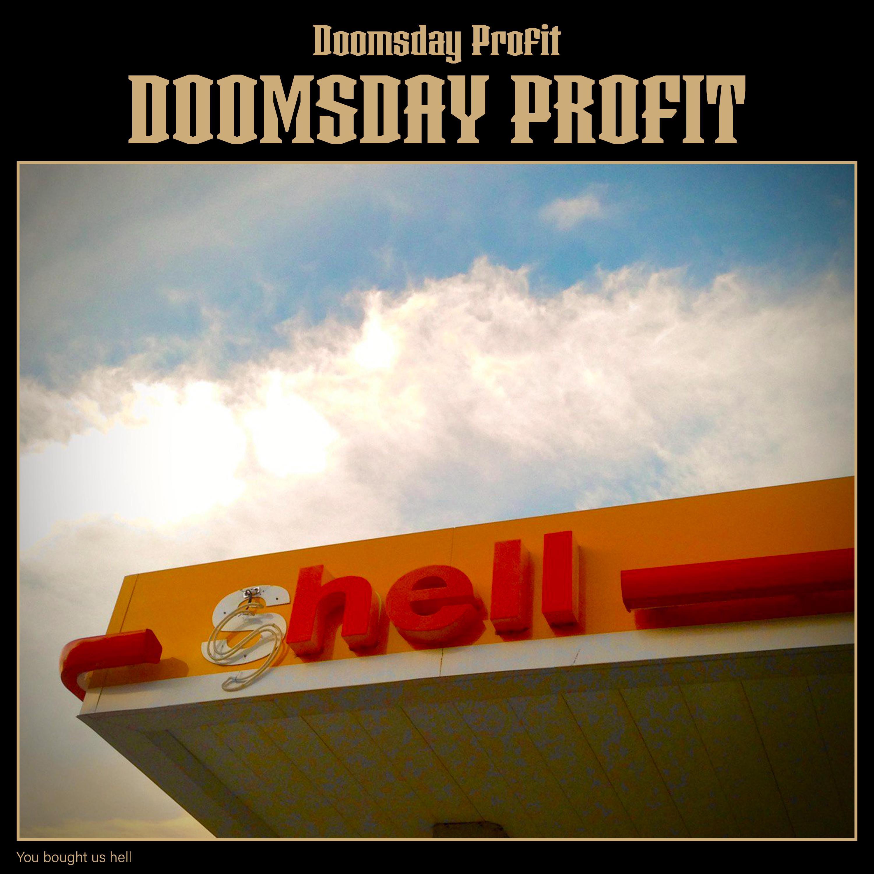 Doomsday Profit