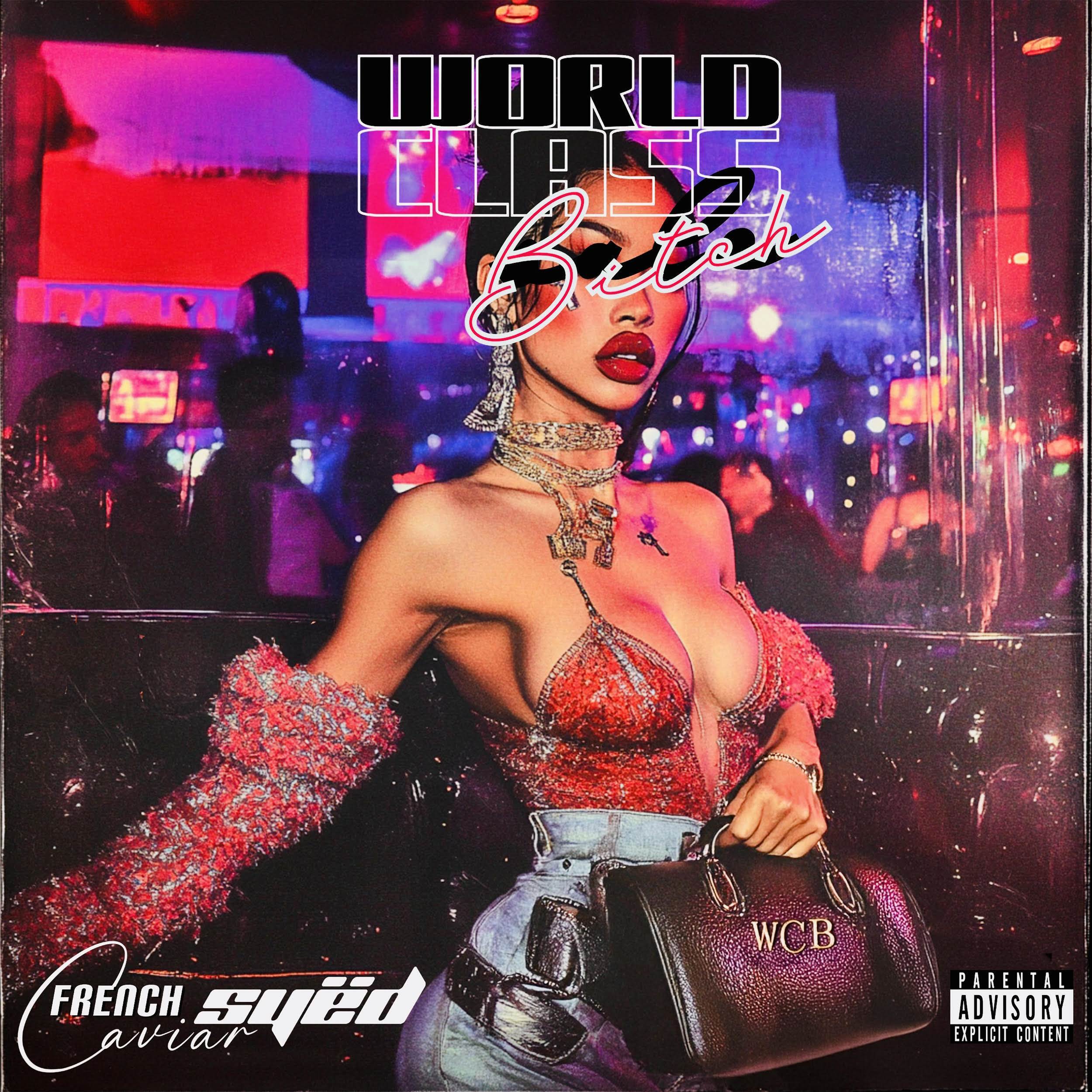 World Class Bitch (Extended)