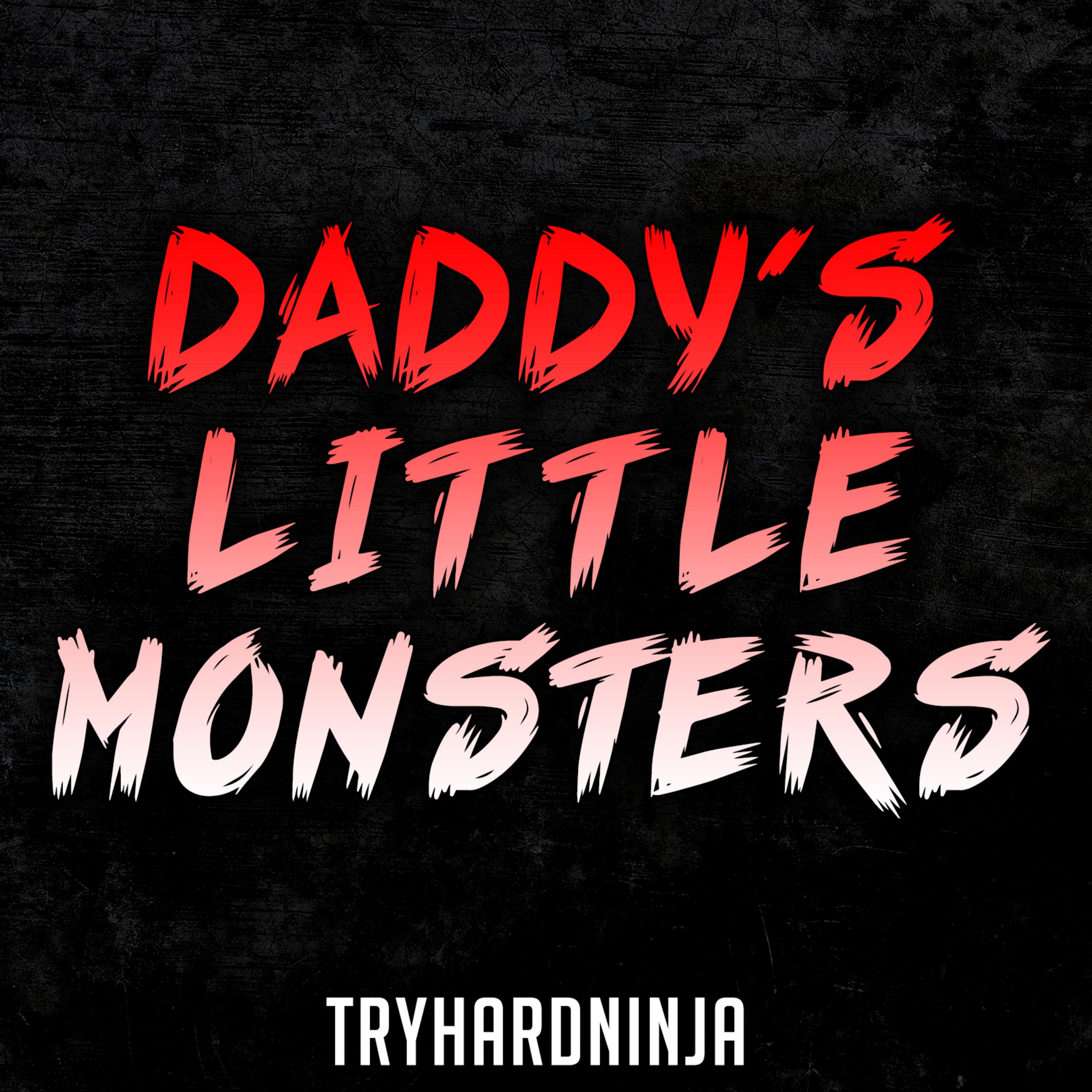 Daddy's Little Monsters (feat. Jordan Lacore)