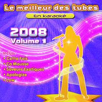 Le meilleur des tubes en karaoké (2008, vol. 1)