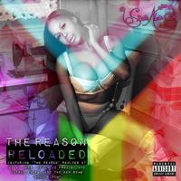 THE REASON: RELOADED