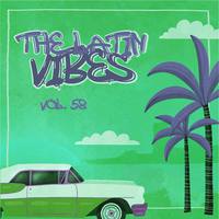 The Latin Vibes, Vol. 58