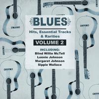 Blues Hits, Essential Tracks & Rarities, Vol. 2