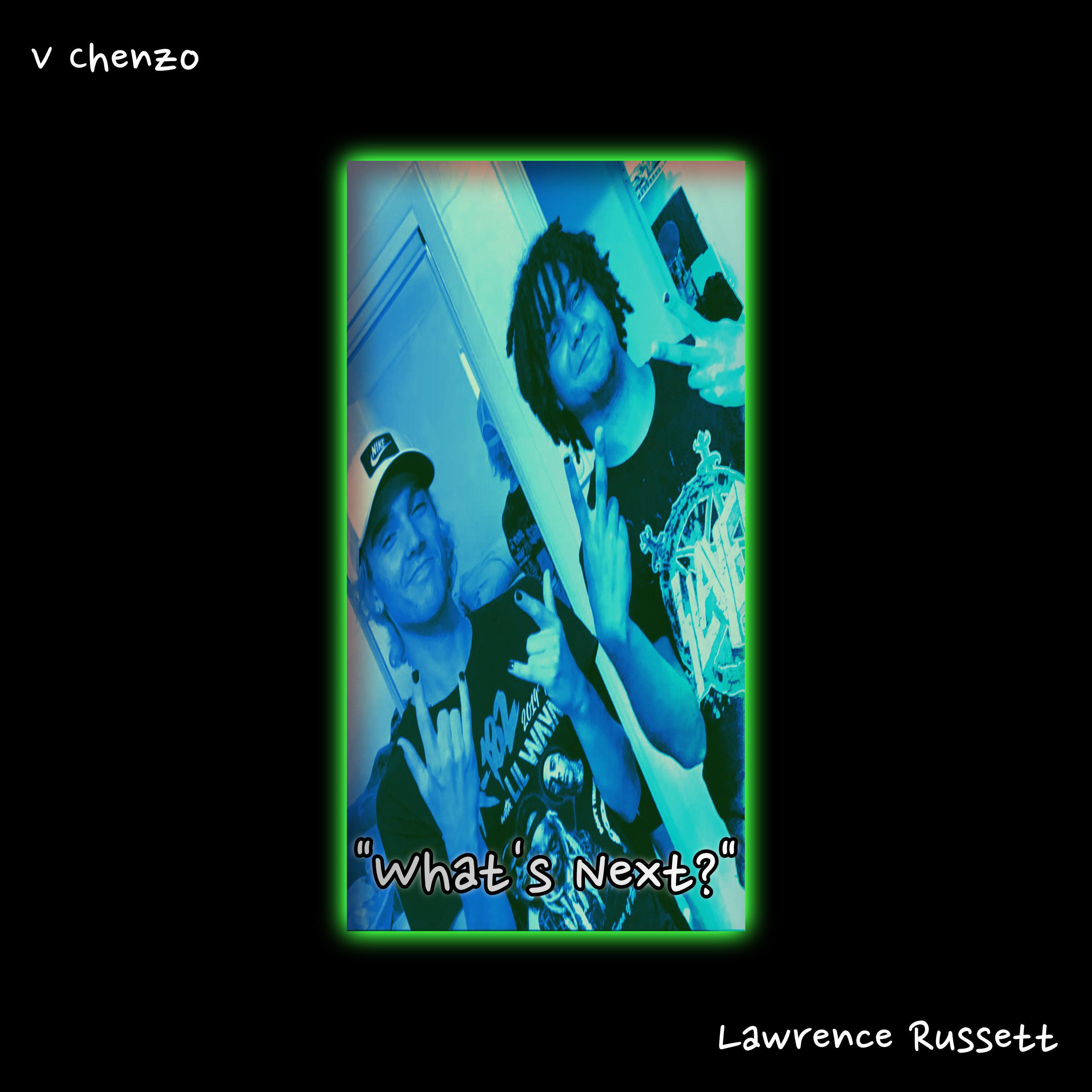 What's Next? (feat. Lawrence Russett)