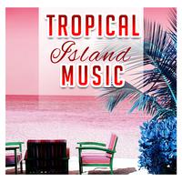 Tropical Island Music – Relaxing Music to Calm Down, Stress Relief, Summer Rest