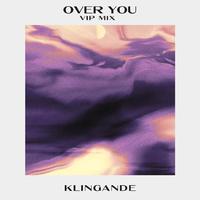 Over You (VIP Mix)