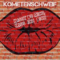 Küsst du mich, küss ich dich