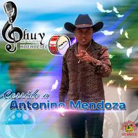 Corrido A Antonino Mendoza