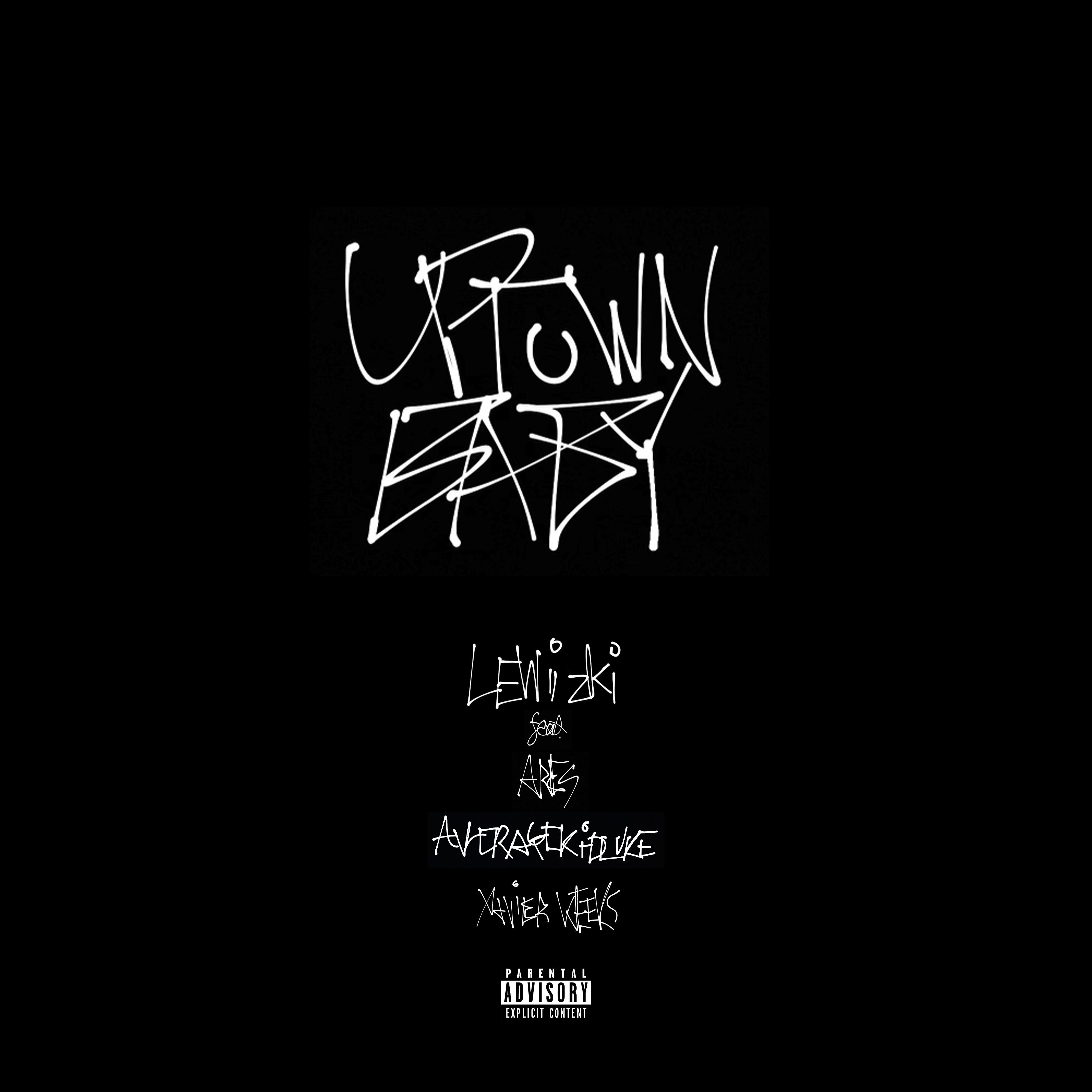 Uptown Baby (feat. Ares, Averagekidluke, Xavier Weeks)