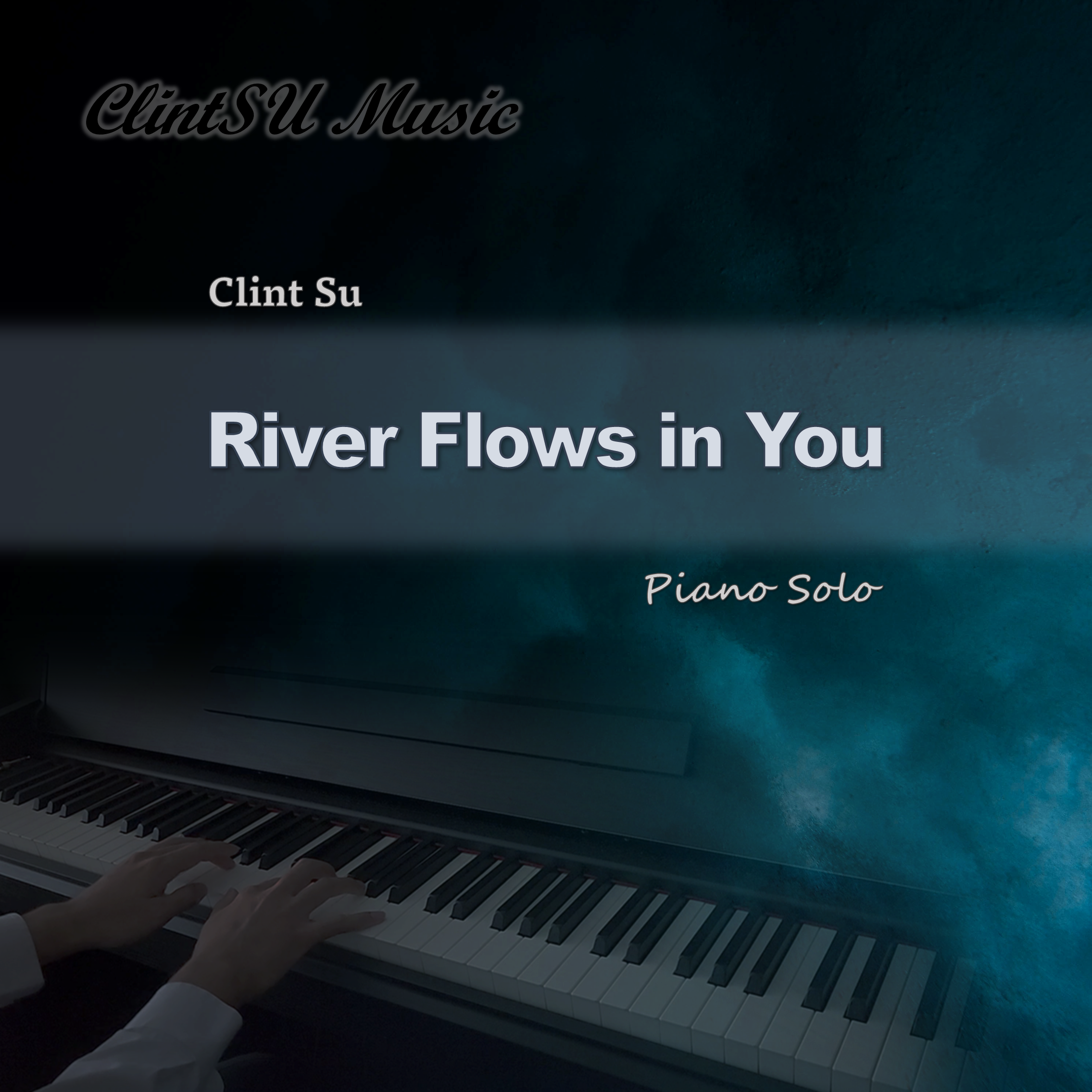 River Flows in You 你的心河 (钢琴独奏)