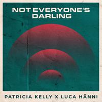 Not Everyone's Darling