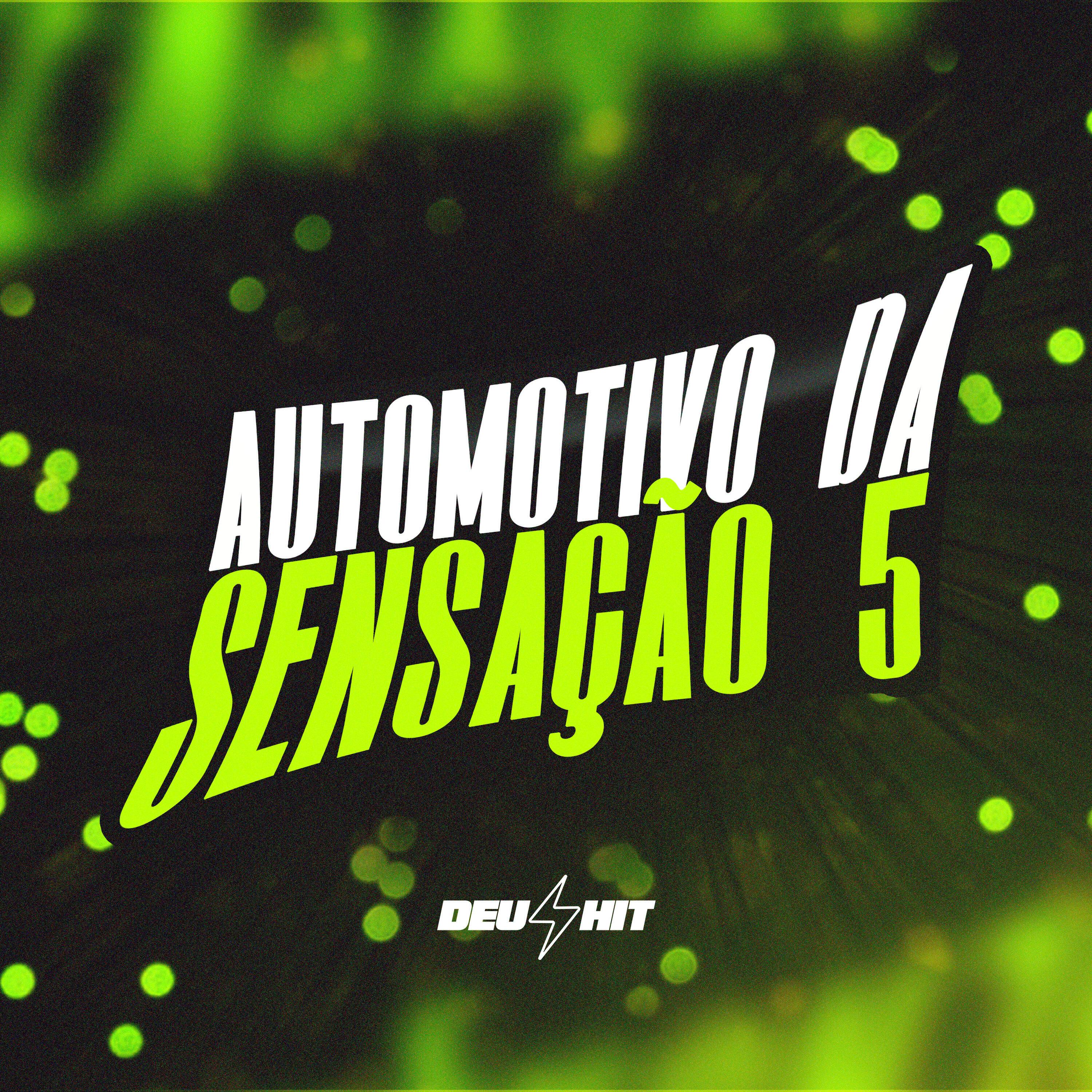 Automotivo da Sensação 5
