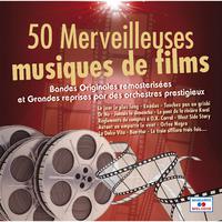 50 merveilleuses musiques de films