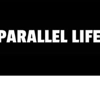 Parallel Life资料,Parallel Life最新歌曲,Parallel LifeMV视频,Parallel Life音乐专辑,Parallel Life好听的歌