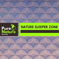 Nature Sleeper Zone