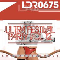 Ultra Festival Party, Vol. 12