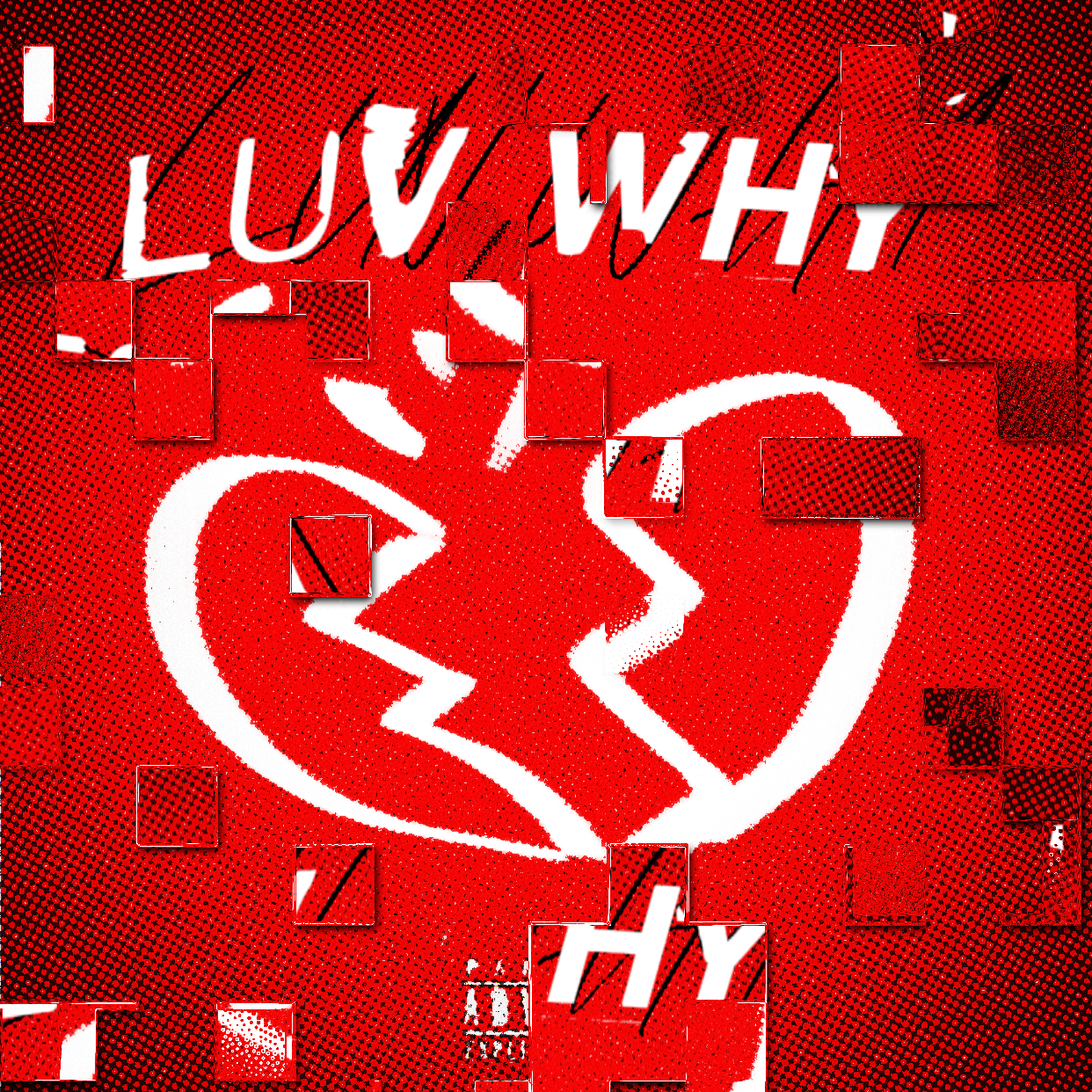 LUV WHY？