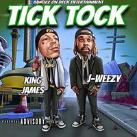 Tick-Tock (feat. J-Weezy)